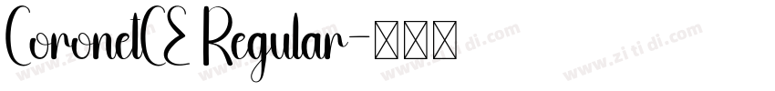 CoronetCE Regular字体转换